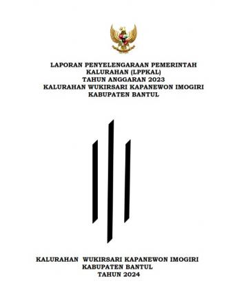 Laporan Penyelenggaraan Pemerintahan Kalurahan (LPPKAL) Kalurahan Wukirsari TA 2023
