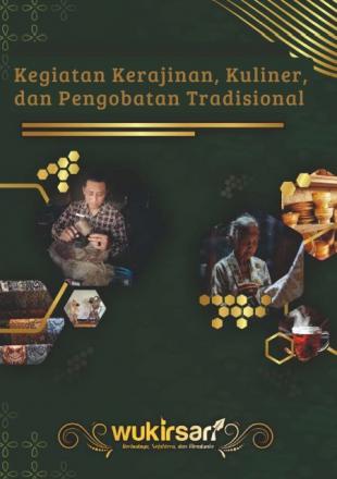 Kerajinan, Kuliner, dan Pengobatan Tradisional