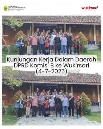 Kunjungan Kerja Dalam Daerah DPRD Komisi B ke Wukirsari (4-7-2025)