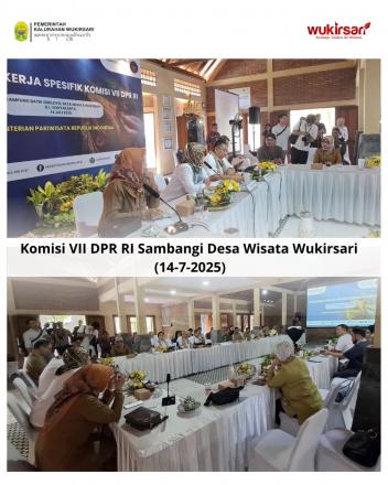 Komisi VII DPR RI Sambangi Desa Wisata Wukirsari (14-7-2025)